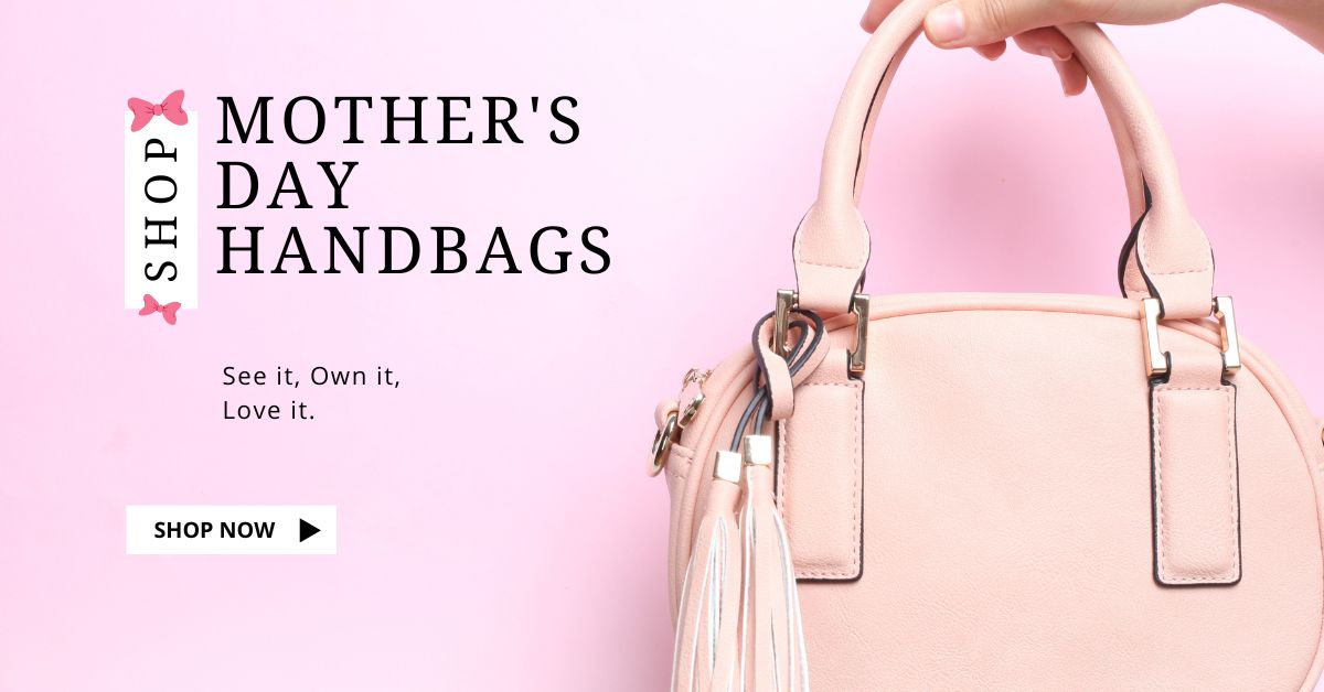 Mother's Day Handbags